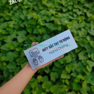 Bảng máy sấy tay, bảng chỗ để xà phòng, biển vòi cảm ứng, biển chú ý trong toilets